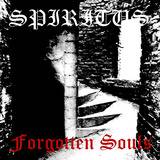 Spiritus (UK) : Lost Forgotten Souls